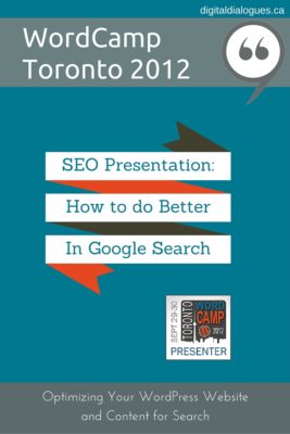 How to do better in Google: WordCamp Toronto 2012 Session