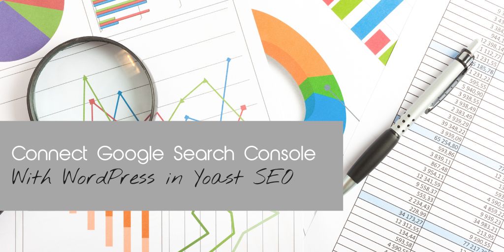 Connect Google Search Console With WordPress in Yoast SEO