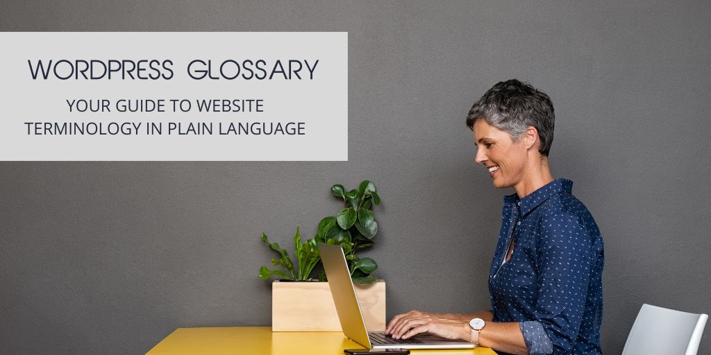 WordPress Glossary | Guide To Website Terminology In Plain Language